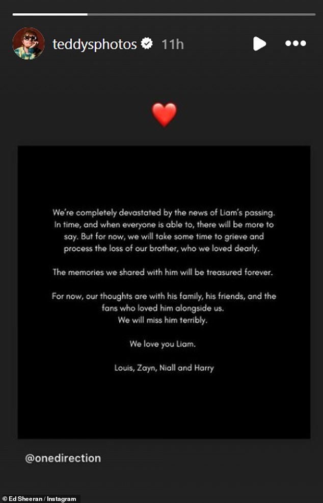 كان Ed قد انتقل في وقت سابق إلى قصصه على Instagram للاعتراف بوفاة Liam، مضيفًا رمزًا تعبيريًا بسيطًا على شكل قلب أحمر إلى بيان One Direction بشأن وفاة Liam.