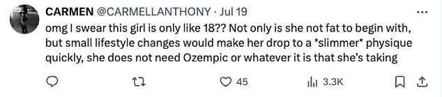 وكتب آخر: يا إلهي، أقسم أن هذه الفتاة تبلغ من العمر 18 عامًا فقط؟؟ ... إنها لا تحتاج إلى Ozempic أو أي شيء تتناوله.