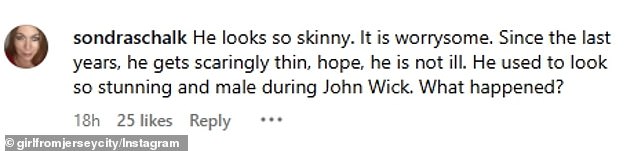 إنه يبدو نحيفًا جدًا. إنه أمر مثير للقلق ، علق مستخدم Instagram sondraschalk. منذ السنوات الماضية ، ينحدر (كذا) رقيقة. أتمنى ألا يكون مريضًا. اعتاد أن يبدو مذهلاً للغاية خلال جون ويك. ماذا حدث؟'