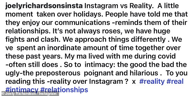 واعترفت ريتشاردسون، في تعليقها على أحدث منشور لها على وسائل التواصل الاجتماعي، بأنها كانت تتشاجر بشكل متكرر مع والدتها البالغة من العمر 88 عامًا