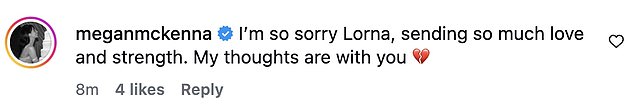كانت مولي ماي هيغ ومجموعة من المشاهير من بين الذين أرسلوا رسائل دعم بعد إعلان لورنا الحزين
